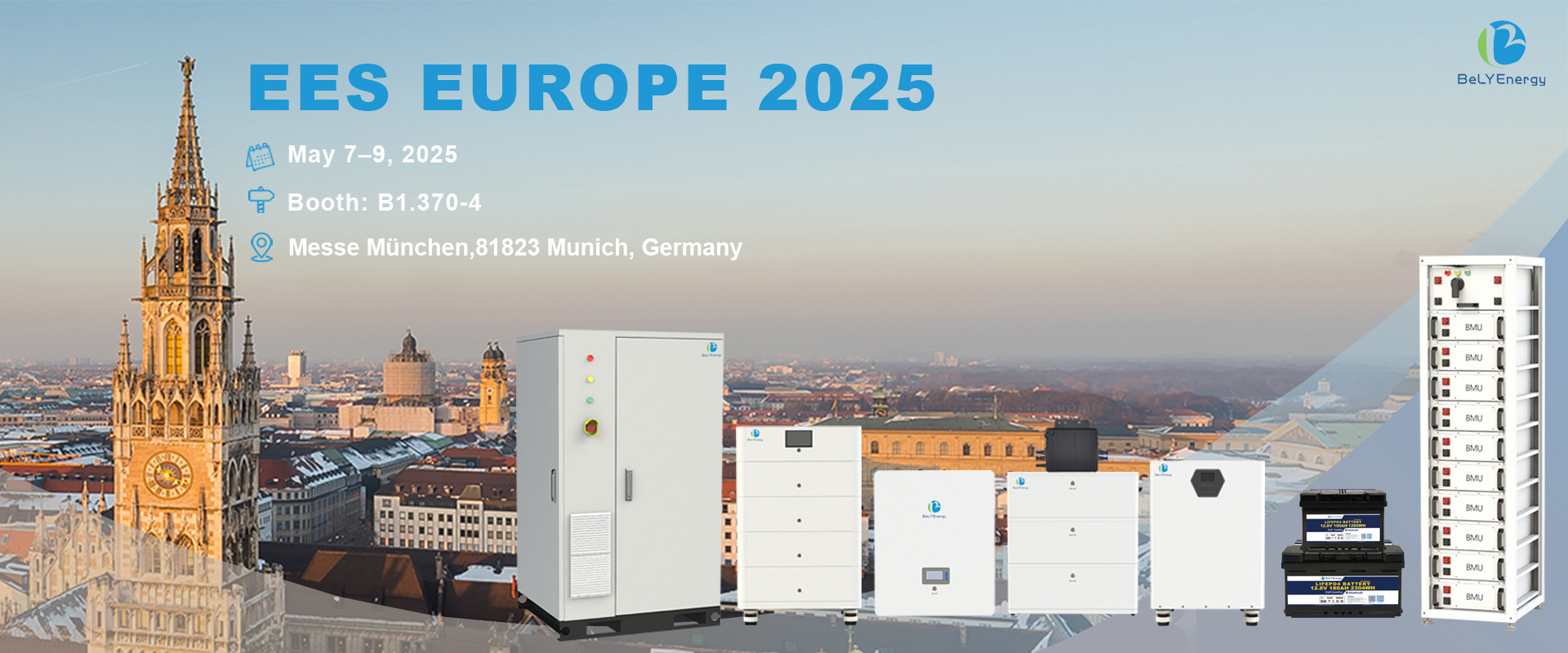 Jüngste Firmenblogs über Bely Energy Showcase auf der EES Europe 2025 in München
